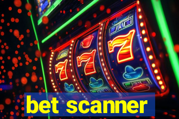 bet scanner